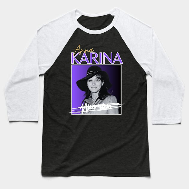 Anna karina///original retro Baseball T-Shirt by DetikWaktu